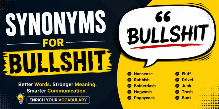 Synonyms for Bullshit