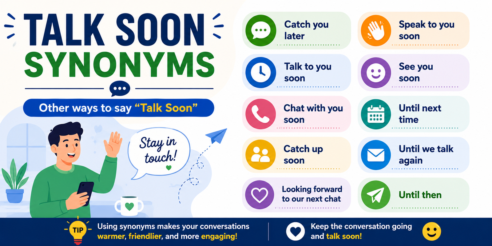 Talk Soon Synonyms
